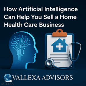 Home health care business owner reviewing data with AI tools, representing Vallexa Advisors and BuiltForYou.ai support for home health valuations and selling a home health care business.