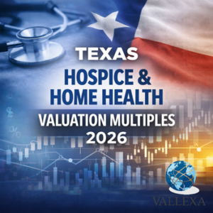 Texas home care valuation multiples report for 2026 showing EBITDA trends